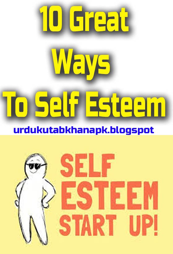 10 Great Ways To Self Esteem