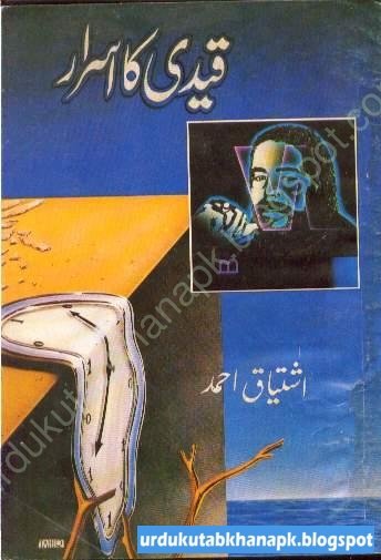 Qaidi Ka Israr Novel By Ishtiaq Ahmed