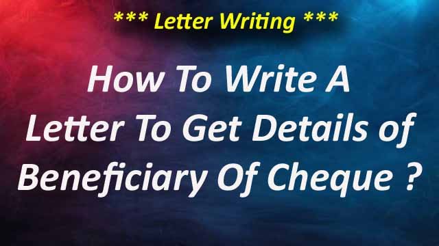 How To Write A Letter To Get Beneficiary Bank Account Details
