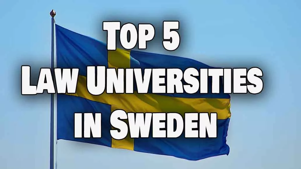 Top 5 Law Universities in Sweden You Should Apply to in 2023