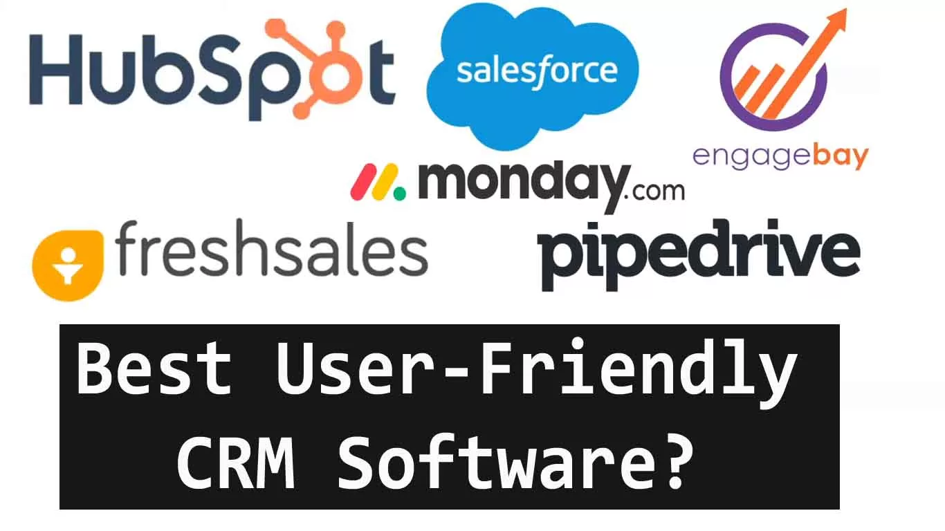 3 Best User-Friendly CRM Software