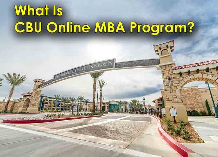 What Is CBU Online MBA Program?