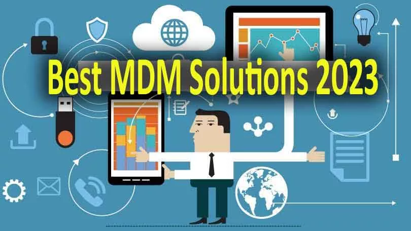 Top 10 Best MDM Solutions in 2023