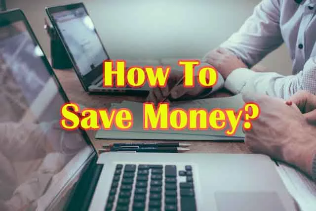 How To Save Money|Tips For Better Financial Management