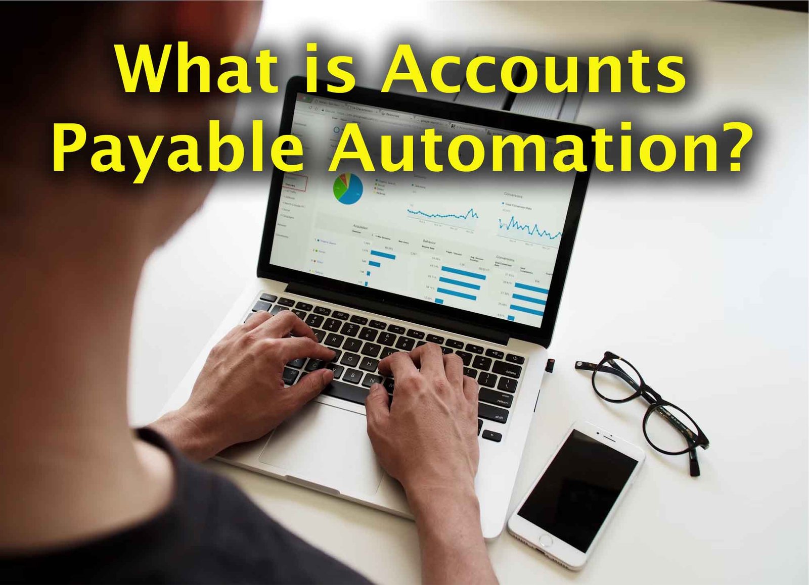 What is Accounts Payable Automation?